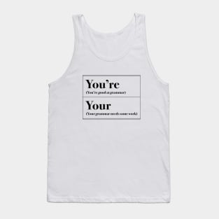 You're or Your Tank Top